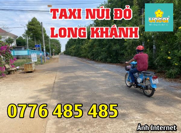 TAXI NÚI ĐỎ - LONG KHÁNH 0776485485